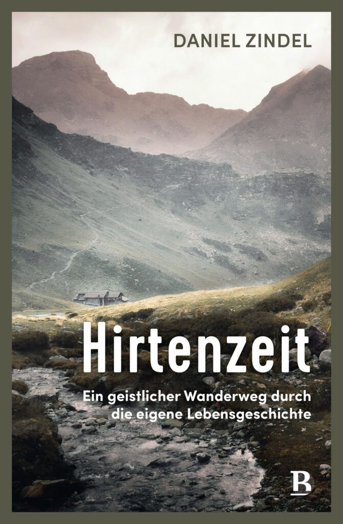 Zindel, Daniel: Hirtenzeit