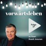 Abschied aus dem Scheinwerferlicht | VORWÄRTSLEBEN 37 mit Ruedi Josuran