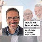 Impuls von René Winkler: Verbündete zu haben wäre schön...